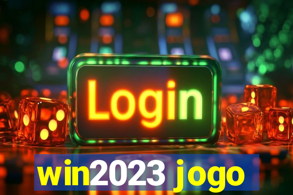 win2023 jogo